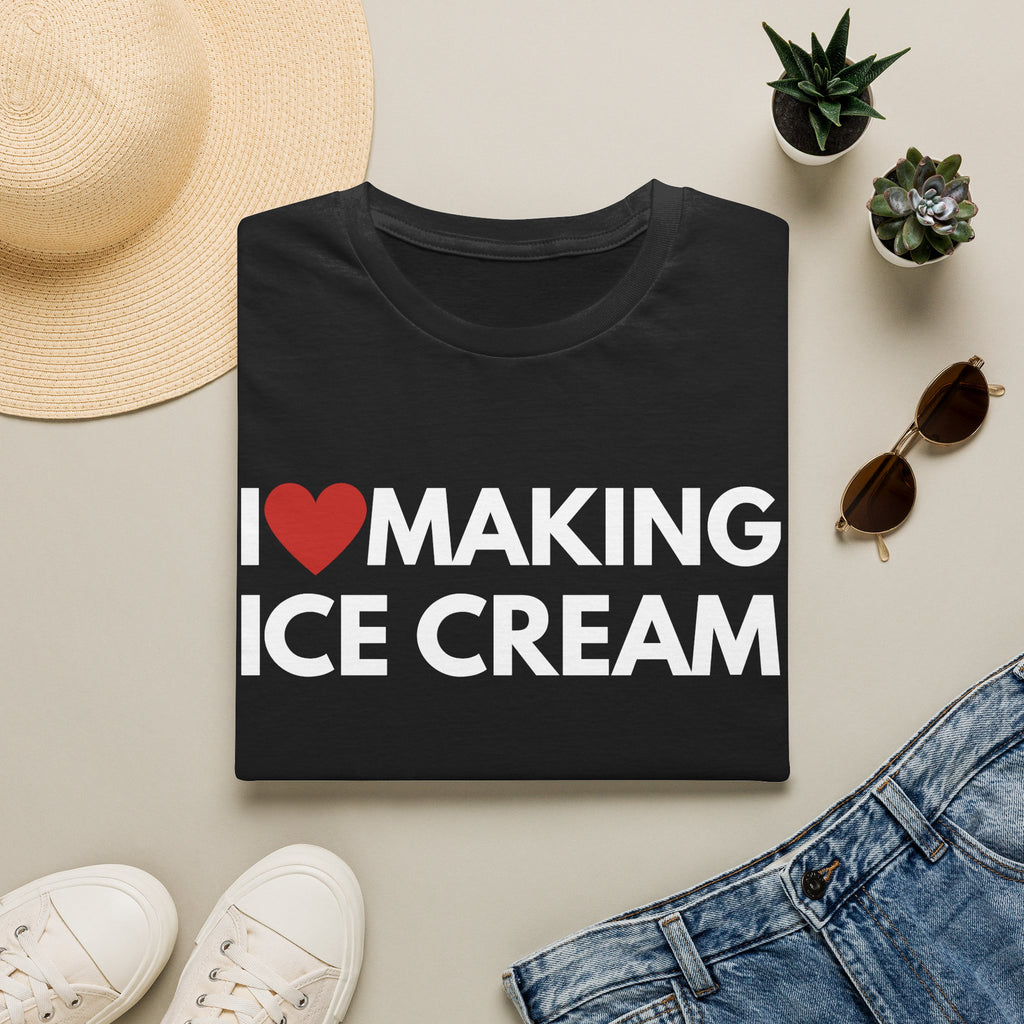 I Love Making Ice Cream Tee