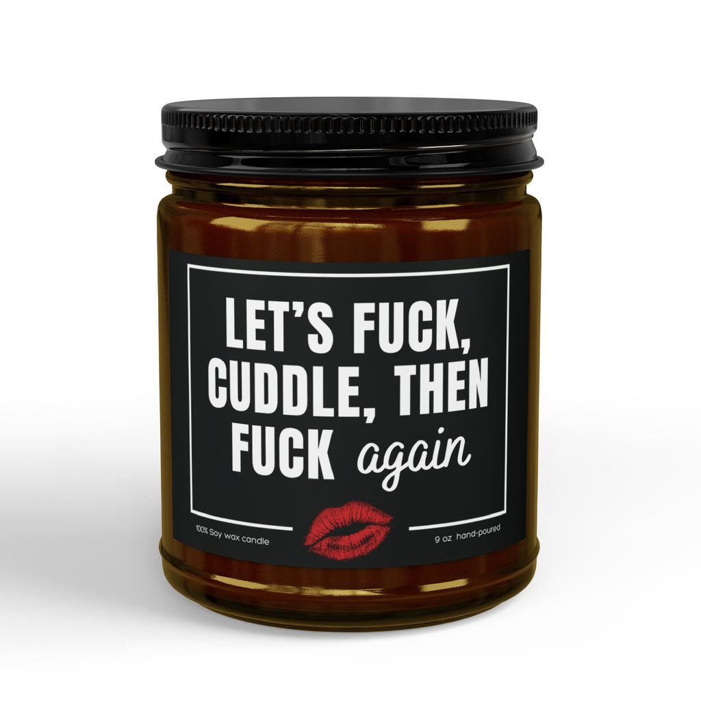 Let's F*ck, Cuddle, Then F*ck Again