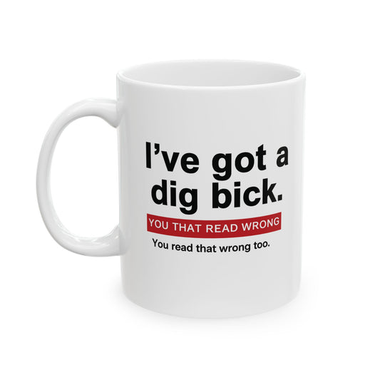 The Dig Bick Mug