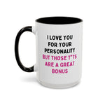 I Love You For Your Personality But Those T*ts Are A Great Bonus