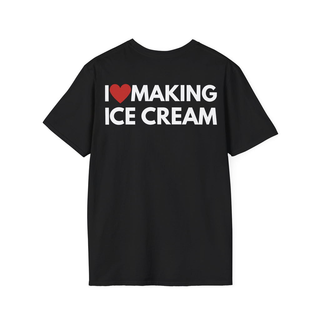 I Love Making Ice Cream Tee | Double-Sided