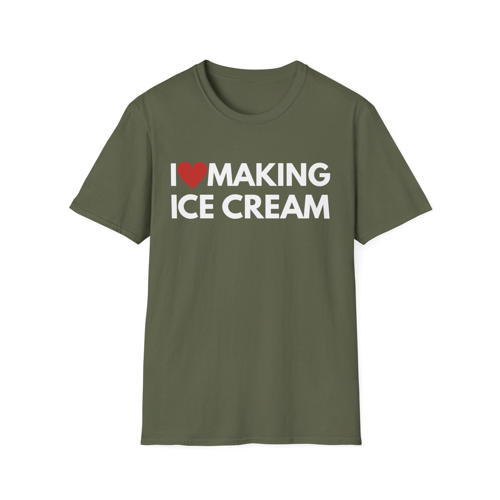 I Love Making Ice Cream Tee