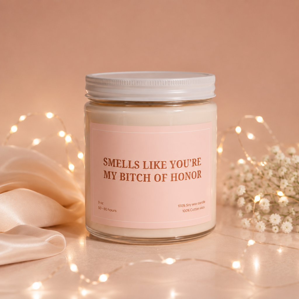 Smells Like You're My B*tch of Honor