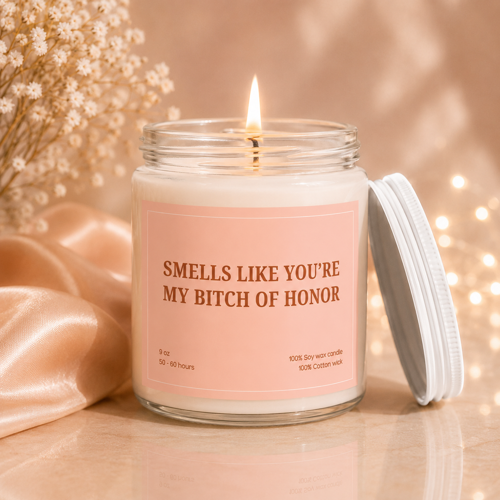 Smells Like You're My B*tch of Honor