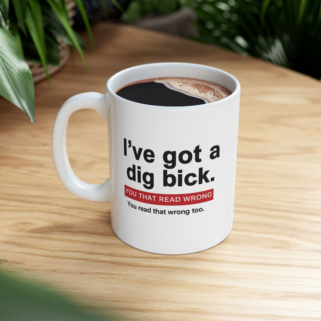The Dig Bick Mug