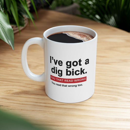 The Dig Bick Mug