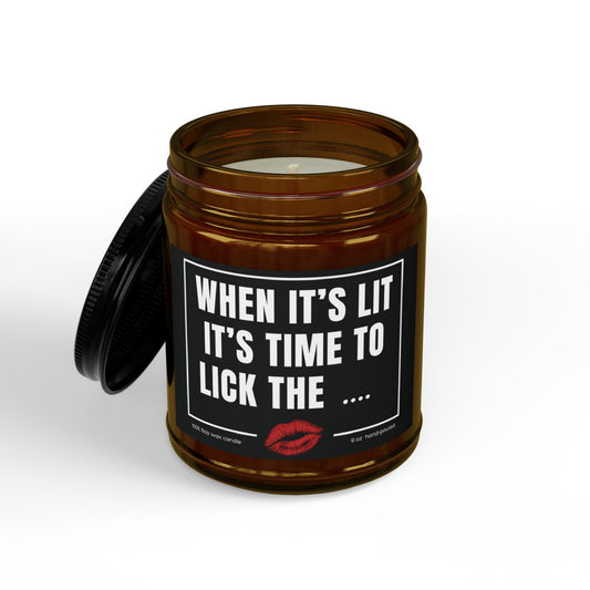 When It's Lit, It's Time…