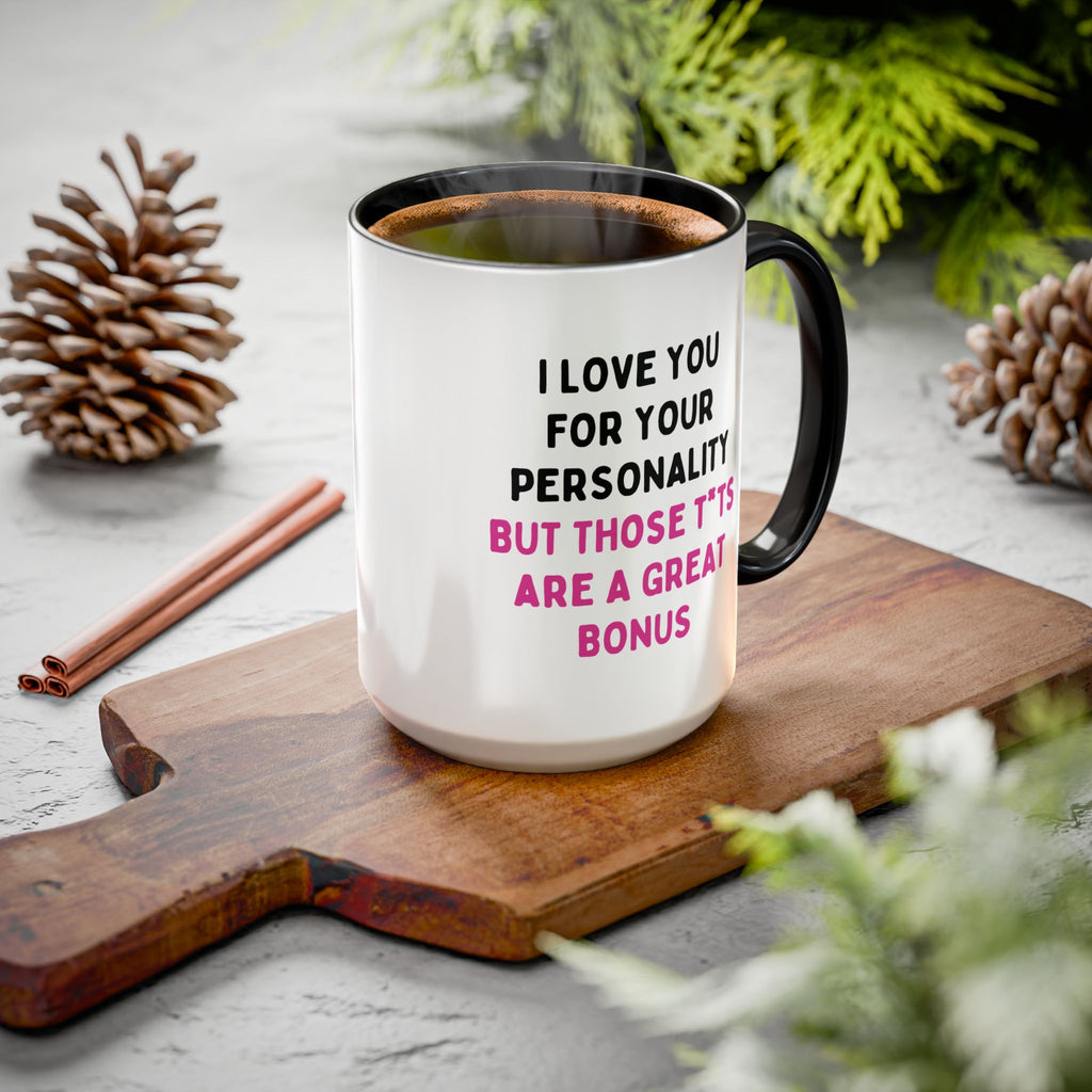 I Love You For Your Personality But Those T*ts Are A Great Bonus