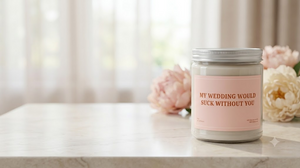 hero-my-wedding-would-suck-without-you-candles